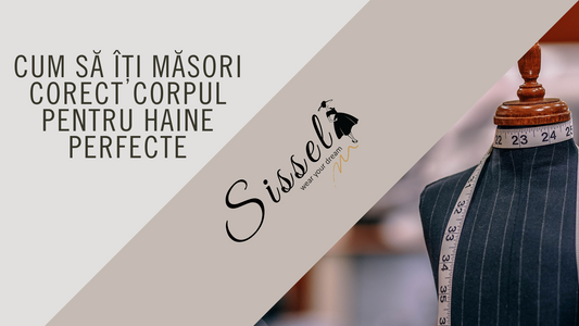 Ghid Practic: Cum să Îți Măsori Corect Corpul pentru Haine Perfecte